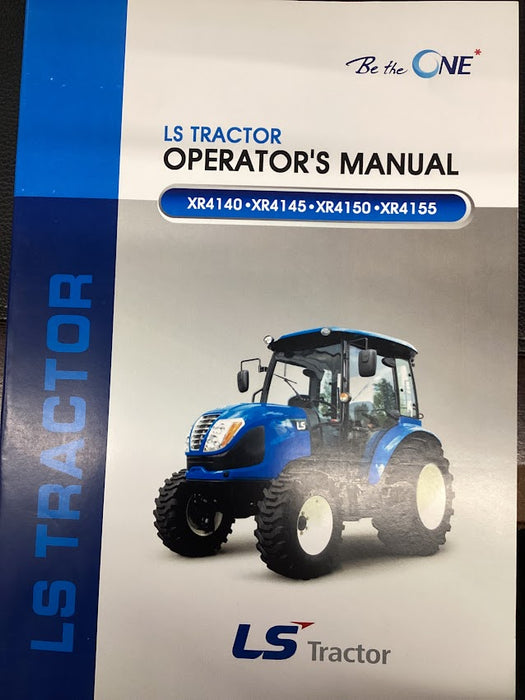 LS TRACTOR OPERATOR'S MANUAL XR4140, XR4145, XR4150, XR4155